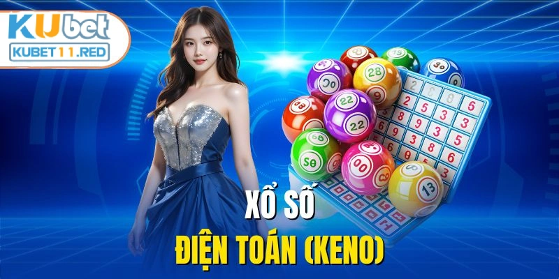 Xổ số điện toán (Keno)